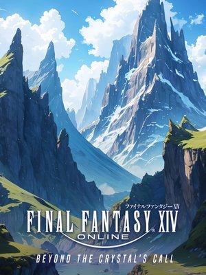 Cover of Beyond the Crystal's Call (Final Fantasy XIV Fanfic)