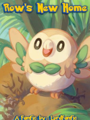 Cover of Row's New Home - Pokemon Slice of Life