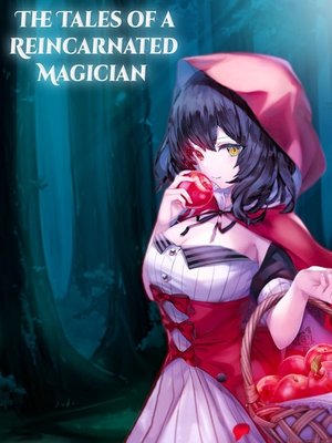 Cover of The Tales of a Reincarnated Magician