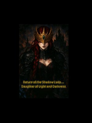 Cover of Return of the Lady of Shadows Daughter of Light and Darkness