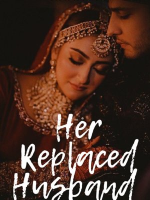 Cover of Her Replaced Husband