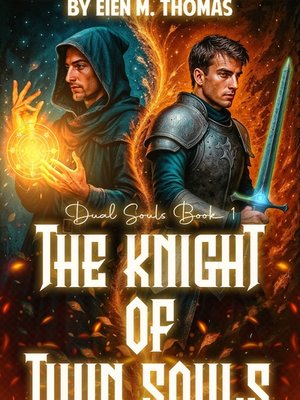 Cover of Dual Souls Book 1: The Knight of Twin Souls