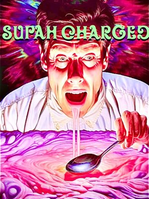 Cover of SUPAH CHARGED