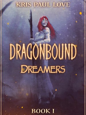 Cover of Dragonbound - Dreamers, Book I