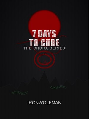 Cover of 7 Days to Cure - CNDRA