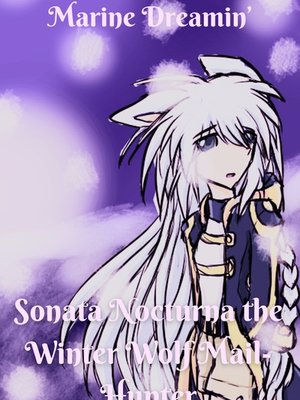 Cover of Sonata Nocturna the Winter Wolf Mail-Hunter