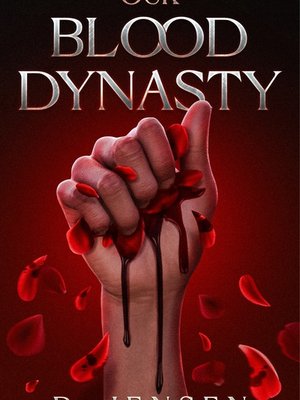 Cover of Our Blood Dynasty