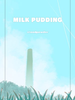 Cover of Milk Pudding