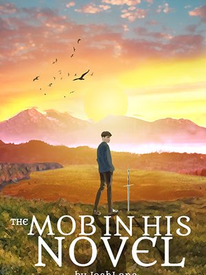 Cover of The Mob in His Novel