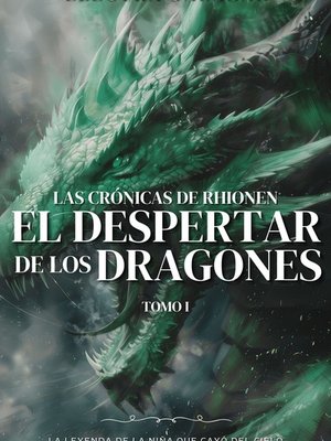 Cover of Las Crónicas de Rhionen | El despertar de los dragones [español]