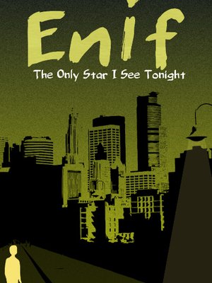 Cover of Enif: The Only Star I See Tonight