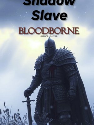 Cover of Shadow Slave: BLOODBORNE