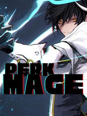 Cover of Perk Mage [Urban Fantasy]