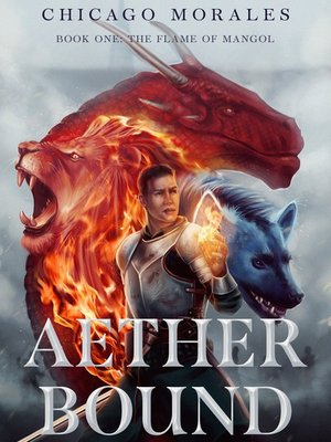 Cover of Aether Bound 1: The Flame of Mangol