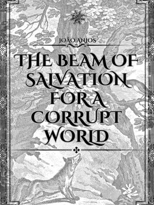 Cover of The Beam Of Salvation For a Corrupt World