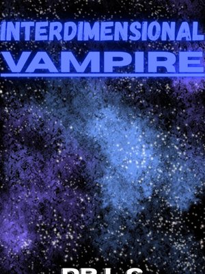 Cover of Interdimensional Vampire