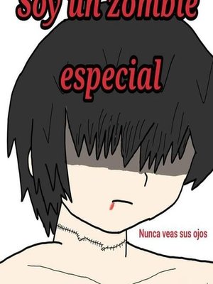 Cover of I am a special zombie. - A fantasy apocalypse!