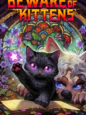 Cover of Beware of Kittens - Scientific Sorcery! [Litrpg Nordic Cultivation Progression Fantasy]