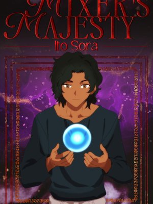 Cover of Mixer's Majesty (Isekai LitRPG)