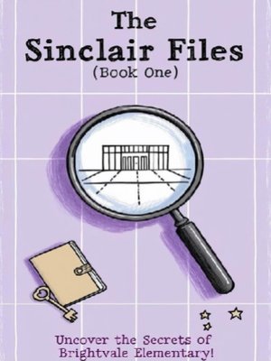 Cover of The Sinclair Files (Book 1)
