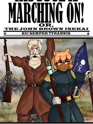 Cover of His Soul Is Marching On to Another World; or, the John Brown Isekai