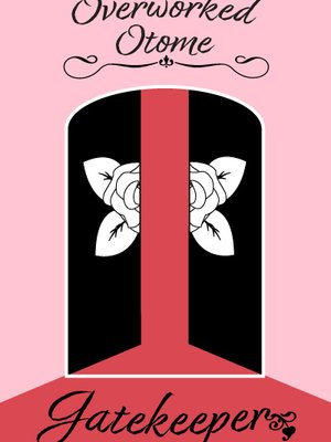 Cover of Overworked Otome Gatekeeper