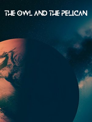 Cover of The Owl and The Pelican