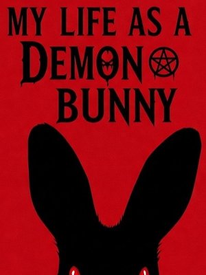 Cover of My Life as a Demon Bunny