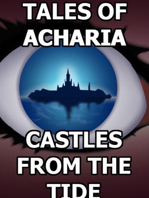 Cover of Tales of Acharia - Castles from the Tide